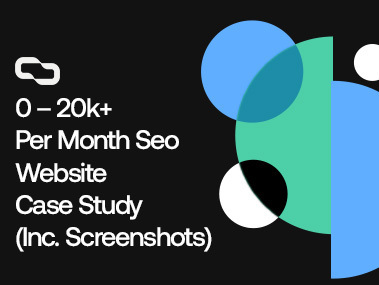 0 20k Per Month Seo Website Case