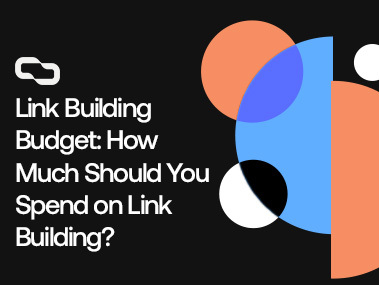 Link Building Budget
