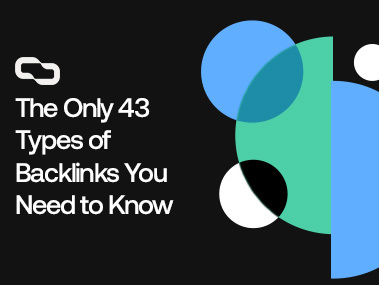 The Only 43 Types of Backlinks