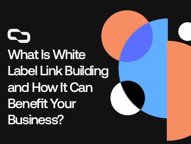 What Is White Label Link Building