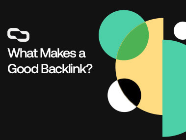 What Makes a Good Backlink
